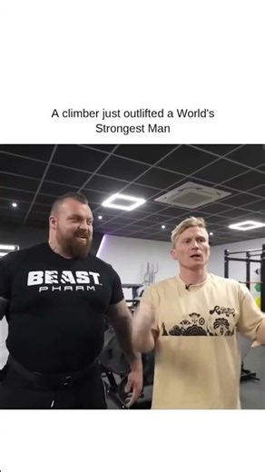 A climber just outlifted a World's Strongest Man