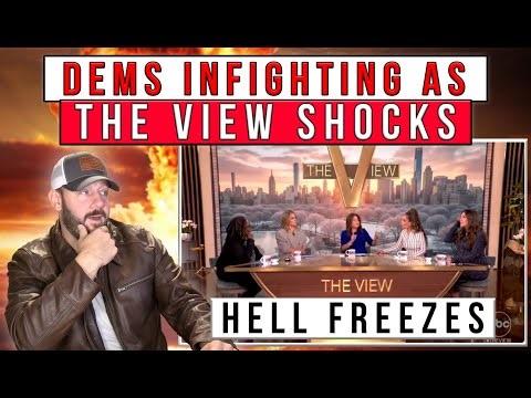 HELL FROZEN As Centrist Dems Jump Ship & The View Of All Places Praises DONALD TRUMP...