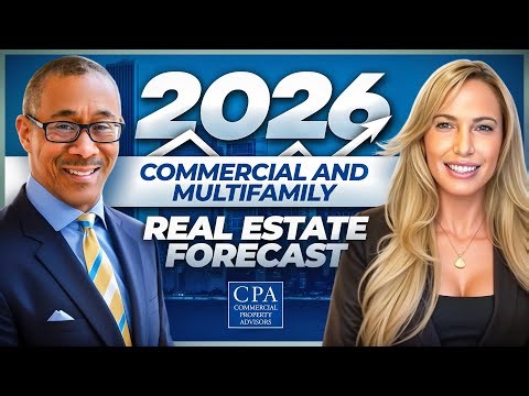 2026 Commercial and Multifamily Real Estate Forecast