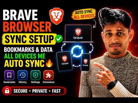Brave Browser Sync Setup Bookmarks & Data All Devices