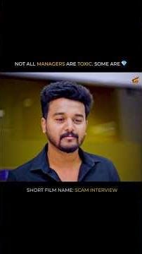 Not All Managers Are Toxic, Some Are 💎 | Scam Interview | Tamil Rom-Com Short Film | Finally