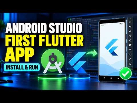 Install Android Studio & Run Your First Flutter App | Beginner Tutorial