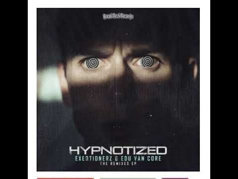 Exeqtionerz & Edu Van Core - Hypnotized (2026)
