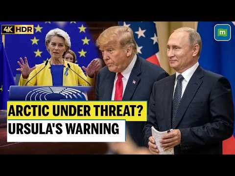 “We Have to Change Our Strategic Posture”: Ursula’s Stark Warning on the Arctic | N18G