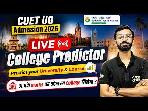 🔴 Live Predict University and Course on your CUET Score | CUET Cutoff Predictor | Ask your Quires