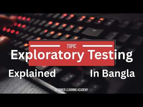 Exploratory Testing In Software Testing | Software Quality Assurance | In Bangla