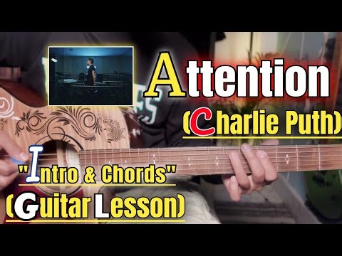 Attention - Charlie Puth | Guitar Lesson | Intro Chords with Bass lines | (Acoustic)