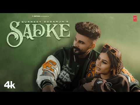 SADKE (Official Video) | GURNEET DOSANJH | Latest Punjabi Songs 2026 | T-Series