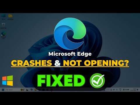Fix Microsoft Edge Crashing Edge Browser Not Opening Edge Crashing on Startup