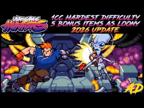 Vengeance Hunters - Hardest Difficulty as Loony. 1CC mode (2026 update).