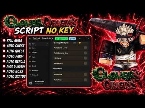 Clover Origins Script *No Key* | AUTO QUEST | AUTO LEVEL | KILLAURA | PASTEBIN (2026)