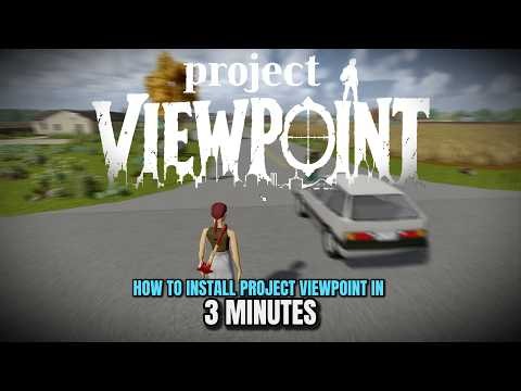 Install PROJECT VIEWPOINT in 3 Minutes with 3D Models(ZB FIX NO LONGER NEEDED - READ PINNED COMMENT)