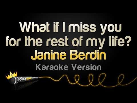 Janine Berdin - What if I miss you for the rest of my life? (Karaoke Version)