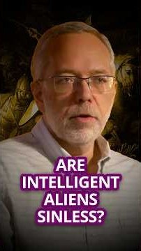Would Aliens Be Morally Culpable For Sin?