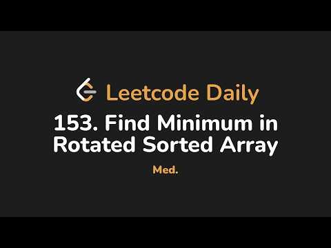 153. Find Minimum in Rotated Sorted Array | Leetcode Daily - Python