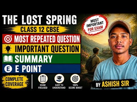 The lost spring ✅ class 12 cbse summary keypoint important questions ✅❤️#cbseboard2026 #class12cbse
