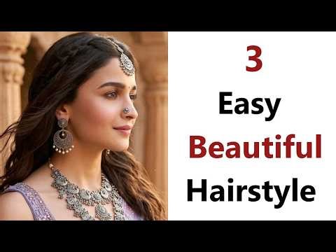 3 Easy and Beautiful Hairstyle - New Hairstyle for girls | hairstyle for girl| hairstyle for wedding