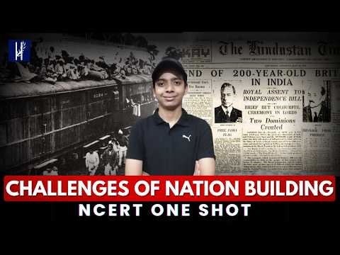 Challenges of Nation Building | Class 12 Political Science Chapter 01