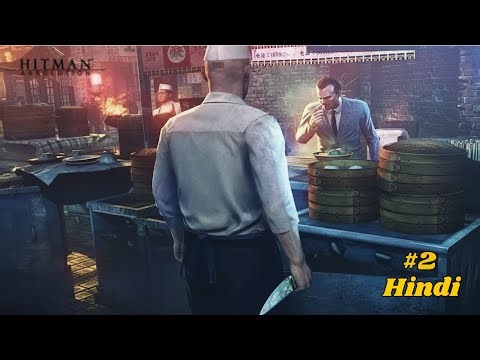 Hitman Absolution Gameplay In Hindi || Hitman Absolution Mission 2 ||