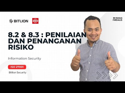 8.2 & 8.3 : Penilaian dan Penanganan Risiko | ISO 27001 SERIES | Versi Bahasa