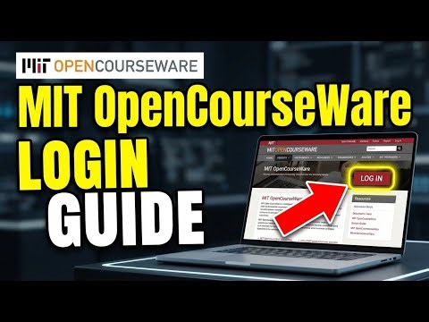 How to login to MIT OpenCourseWare - Beginner Guide