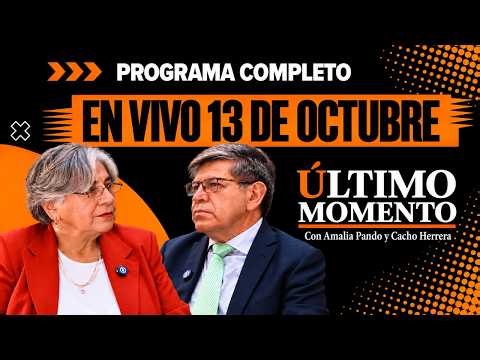 🔴 ÚLTIMO MOMENTO 13 DE OCTUBRE 2026