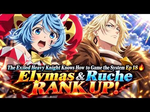 The Exiled Heavy Knight Knows How to Game the System Ep 18 🔥 They’re B-Rank NOW!