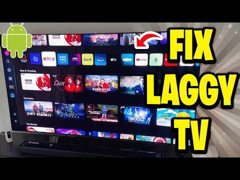 How To Fix Laggy Android TV