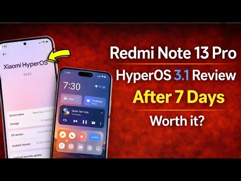 Redmi Note 13 Pro HyperOS 3.1 Stable Update Full Review After 7 Days of Use!