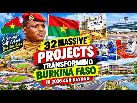 🇧🇫 32 MASSIVE PROJECTS Transforming Burkina Faso in 2026! | Ibrahim Traoré
