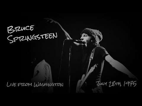 Bruce Springsteen - Jul. 28th, 1975 - Live from Washington 