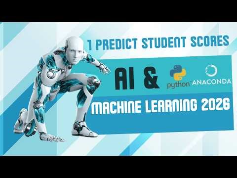 Predict Student Scores with Machine Learning & Python (Anaconda Tutorial)