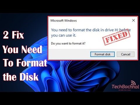 Fix “You Need to Format the Disk” Error
