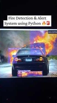 Fire Detection and Alert System using Machine Learning | Python Projects #python #coding #learnai