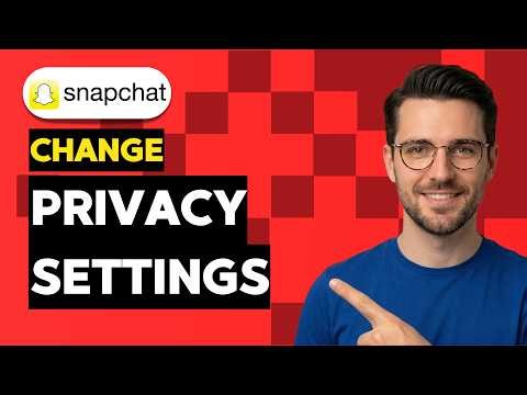 How to Change Privacy Settings on Snapchat [2026 Full Guide]