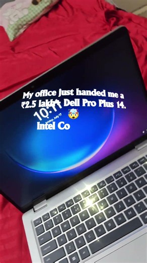 My Office Gave Me a ₹2.5 Lakh+ Dell Pro Plus 14 Laptop! 🤯 | Intel Core Ultra 7 | 32GB RAM | 1TB SSD