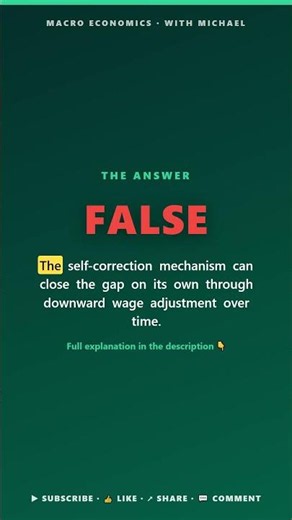 AD-AS & Phillips — Self-Correction & Long Run: True, False or Uncertain? #Shorts