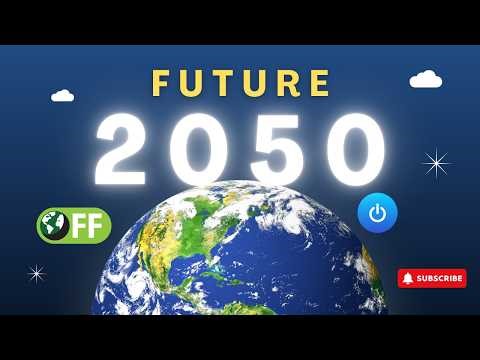 The Future of Humanity 2026–2050 Explained