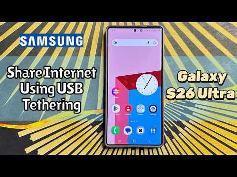 How to Share Internet Using USB Tethering on Samsung Galaxy S26 Ultra #tutorial
