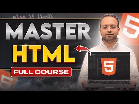 HTML Full Course — Learn HTML in Just 100 Minutes