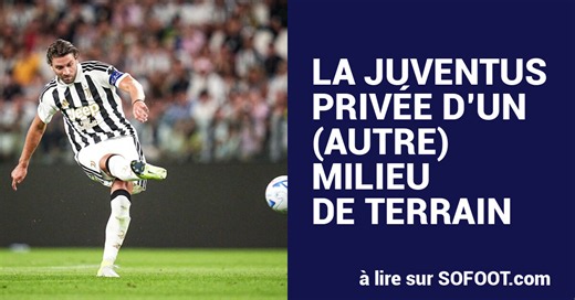 La Juventus privée d’un (autre) milieu de terrain
