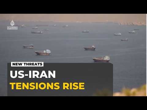 US and Iran Near New Confrontation