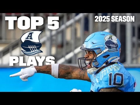 Top 5 Toronto Argonauts Plays from 2025