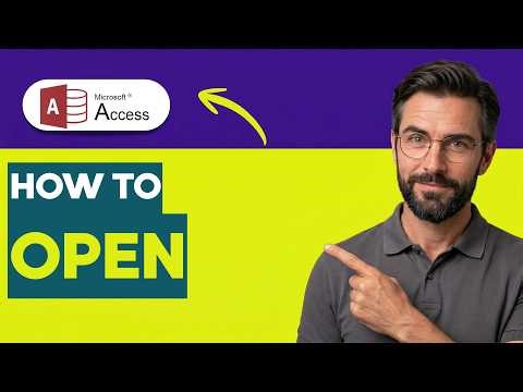 How to Open Microsoft Access [2026 Full Guide]