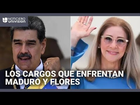 ¿Cuáles son los cargos más graves que enfrentan Nicolás Maduro y su esposa Cilia Flores?