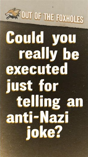 Could a Joke Get You Killed in Nazi Germany? #OOTF #shorts