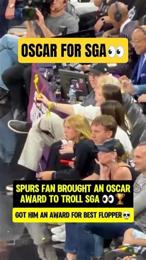 Spurs fans trolling SGA with an OSCAR👀