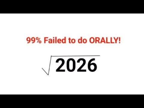 Square Root of 2026 without a calculator! A trick never taught in school!