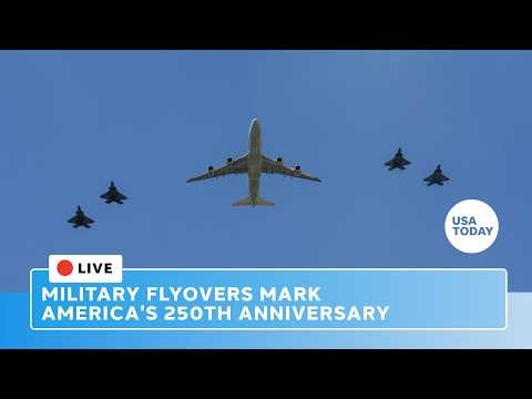 Military flyovers mark America’s 250th anniversary