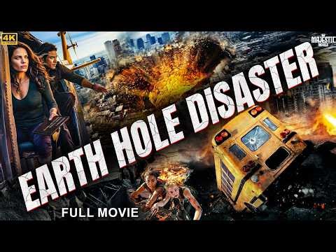 EARTH HOLE DISASTER - Full Hollywood Action Adventure Movie | English Movie | Eric S | Free Movies